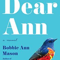 Bobbie Ann Mason’s ‘Dear Ann’ dips into history and reimagines a woman’s life