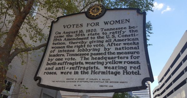 "Votes for Women" historical marker located outside of the Hermitage Hotel in Nashville, Tennessee.
(TN Woman Suffrage Heritage Trail photo)